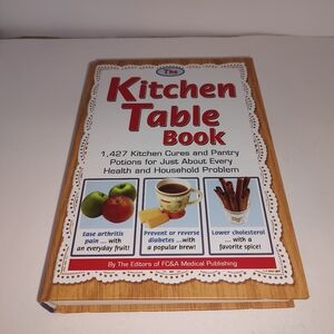 The Kitchen Table Book by FC&A Medical Publishing 2009 HC New